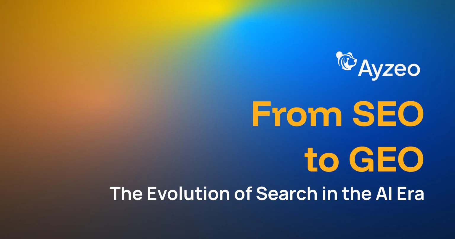 From SEO to GEO: The Evolution of Search in the AI Era
